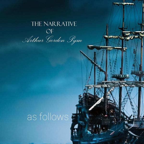 The Narrative Of Arthur Gordon Pym